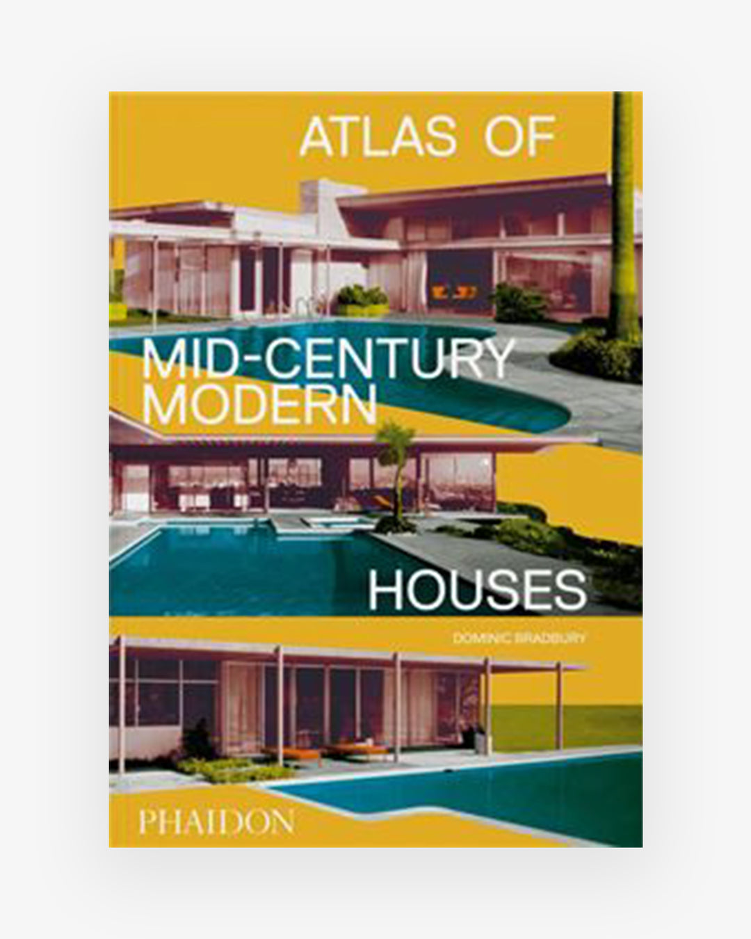 Book: ATLAS OF MID-CENTURY HOUSES