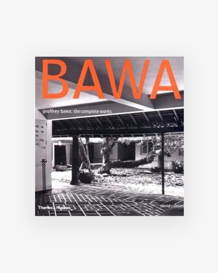 Book: BAWA - Geoffrey Bawa, The Complete Works