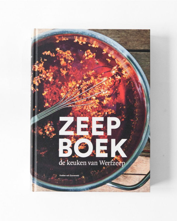 Book: ZEEPBOEK - De Keuken Van Werfzeep