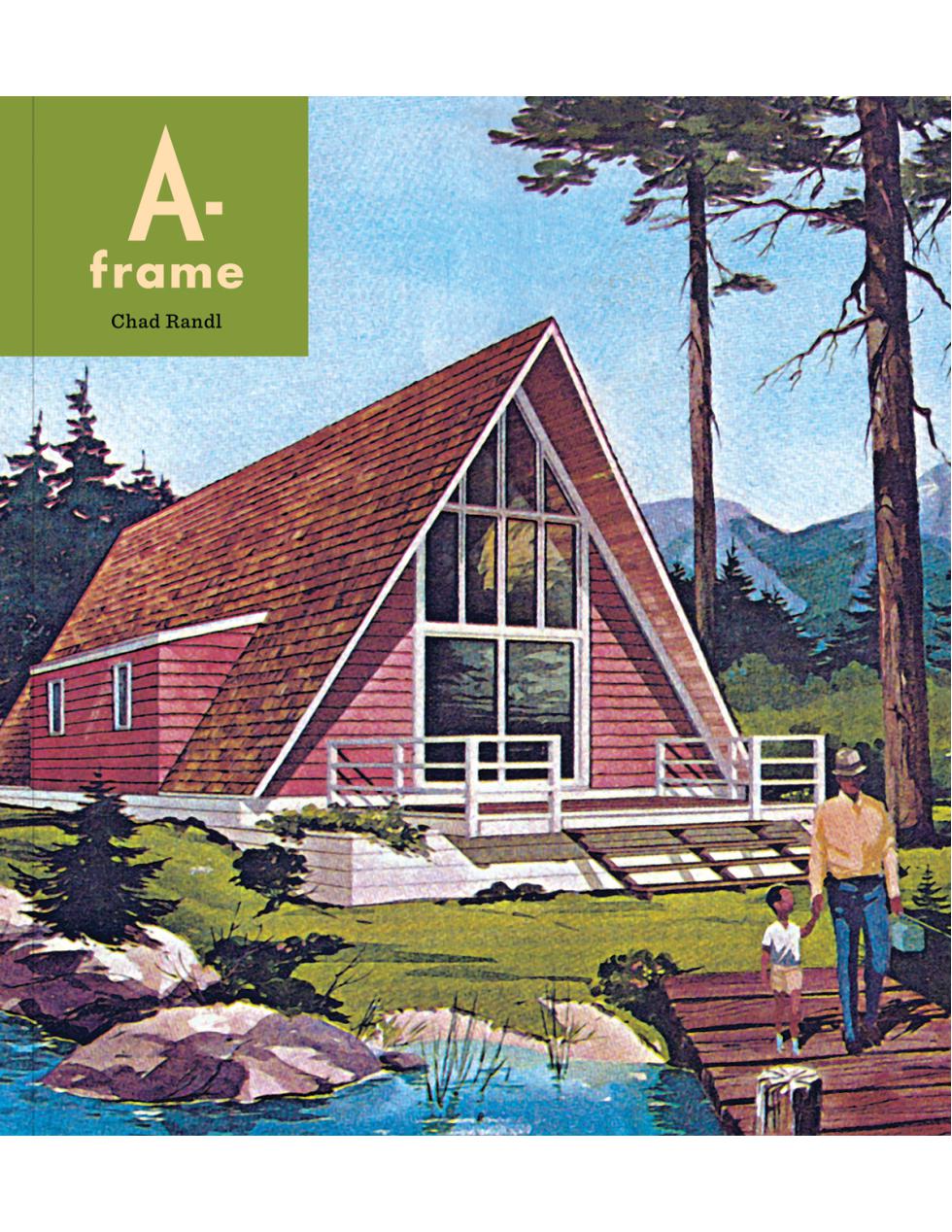 Book: A-FRAME - Chad Randl