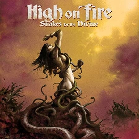 LP - High On Fire: Snakes For The Divine (2LP)