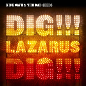 LP - Nick Cave & The Bad Seeds Dig Lazarus Dig !!!